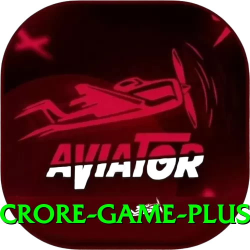 Crore Game APK VIP v5.7.2 - 2