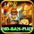 ind ban - Plus Earning App
