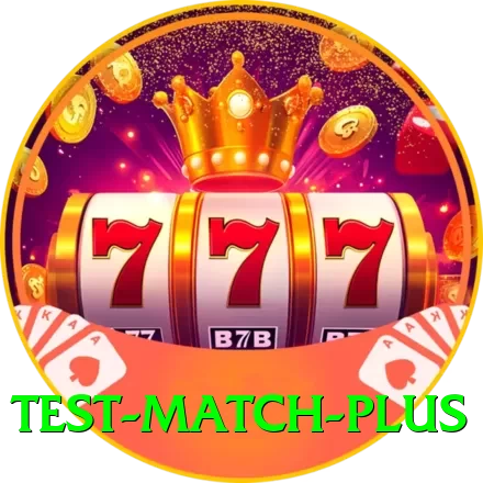 test match Plus - Win Real PKR - 2